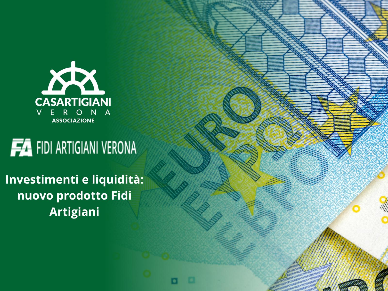 Investimenti e liquidità: nuovo prodotto Fidi Artigiani