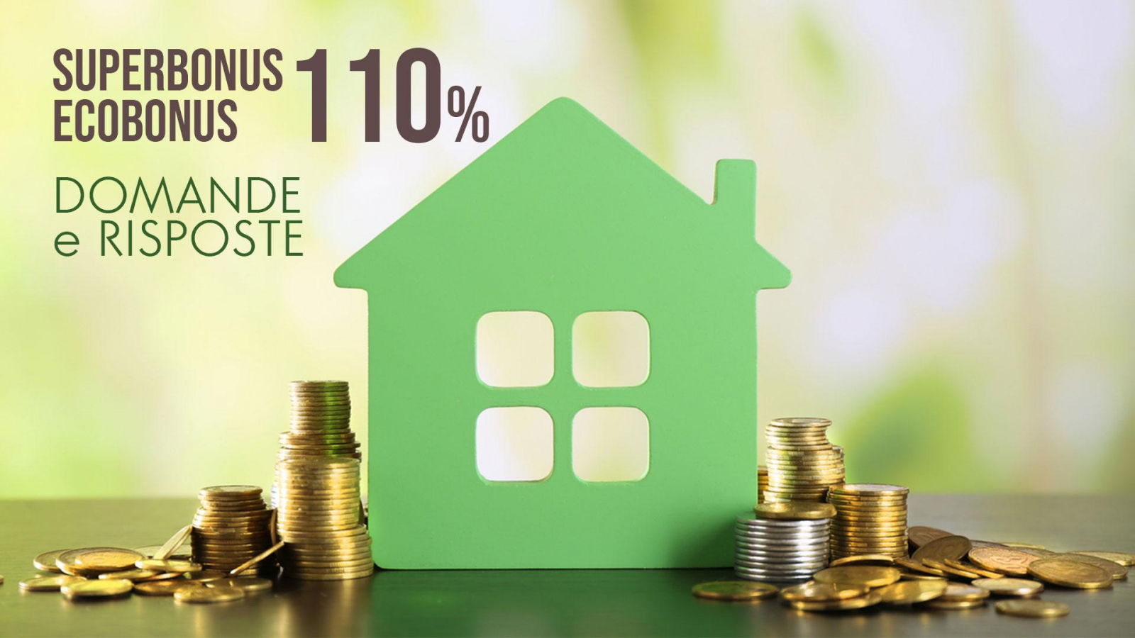 SUPERBONUS 110 % E ALTRE DETRAZIONI - LE NOVITA' DI AGOSTO